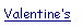 Text Box: Valentine�s